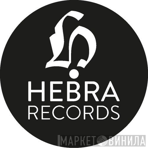 Hebra Records - Винил CD и Кассеты лейбла Hebra Records на сайте МаркетВинила