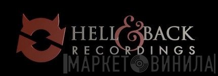 Hell & Back Recordings - Винил CD и Кассеты лейбла Hell & Back Recordings на сайте МаркетВинила