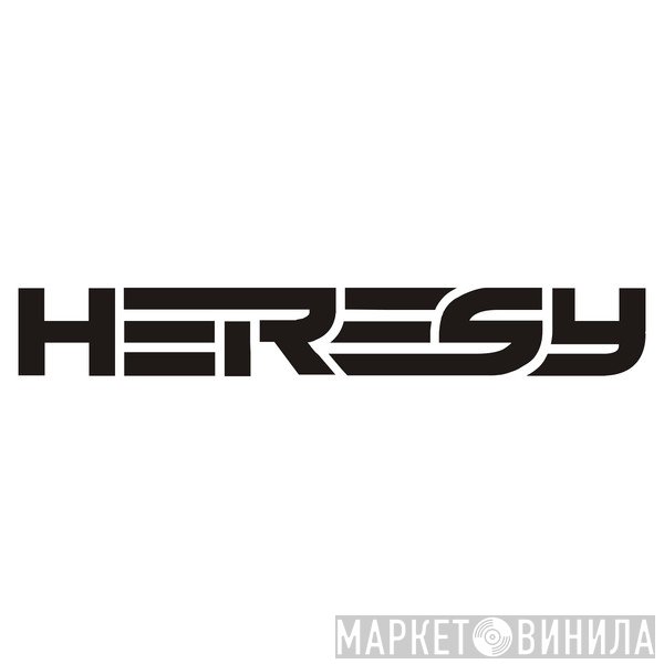 Heresy - Винил CD и Кассеты лейбла Heresy на сайте МаркетВинила
