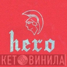 Hero  - Винил CD и Кассеты лейбла Hero (4) на сайте МаркетВинила