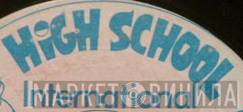 High School International - Винил CD и Кассеты лейбла High School International на сайте МаркетВинила