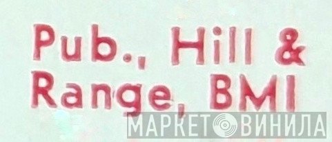 Hill & Range - Винил CD и Кассеты лейбла Hill & Range на сайте МаркетВинила