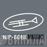 Hip-Bone Music - Винил CD и Кассеты лейбла Hip-Bone Music на сайте МаркетВинила