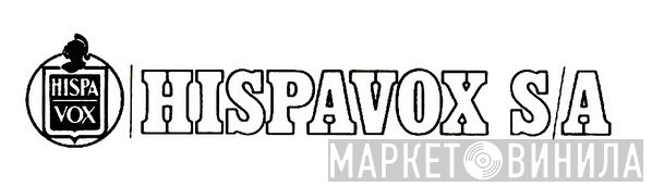 Hispavox, S.A. - Винил CD и Кассеты лейбла Hispavox, S.A. на сайте МаркетВинила