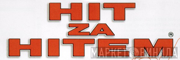 Hit Za Hitem  - Винил CD и Кассеты лейбла Hit Za Hitem (2) на сайте МаркетВинила