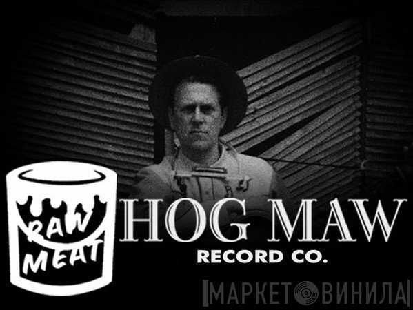 Hog Maw Records - Винил CD и Кассеты лейбла Hog Maw Records на сайте МаркетВинила