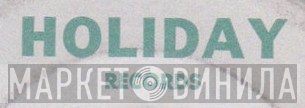 Holiday Records  - Винил CD и Кассеты лейбла Holiday Records (21) на сайте МаркетВинила