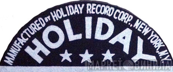 Holiday - Винил CD и Кассеты лейбла Holiday на сайте МаркетВинила