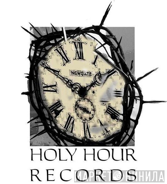 Holy Hour Records - Винил CD и Кассеты лейбла Holy Hour Records на сайте МаркетВинила