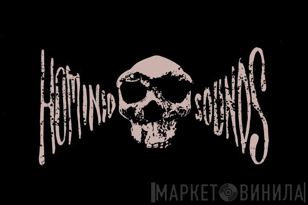 Hominid Sounds - Винил CD и Кассеты лейбла Hominid Sounds на сайте МаркетВинила