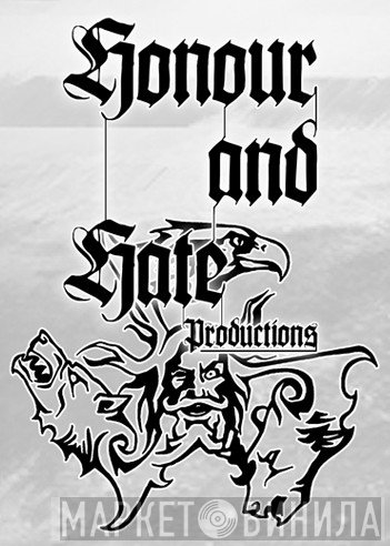 Honour And Hate Productions - Винил CD и Кассеты лейбла Honour And Hate Productions на сайте МаркетВинила