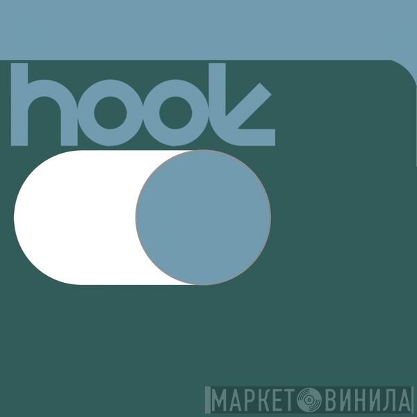Hook Recordings - Винил CD и Кассеты лейбла Hook Recordings на сайте МаркетВинила