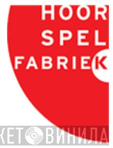 HoorSpelFabriek - Винил CD и Кассеты лейбла HoorSpelFabriek на сайте МаркетВинила