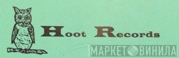 Hoot Records - Винил CD и Кассеты лейбла Hoot Records на сайте МаркетВинила