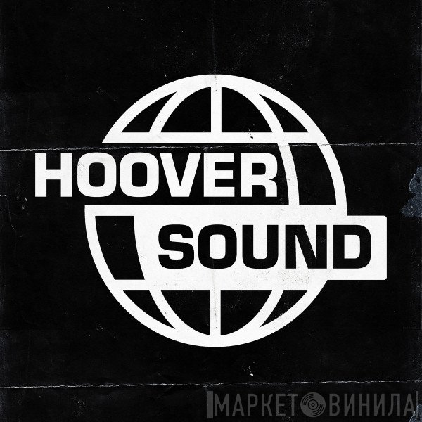 Hooversound Recordings - Винил CD и Кассеты лейбла Hooversound Recordings на сайте МаркетВинила