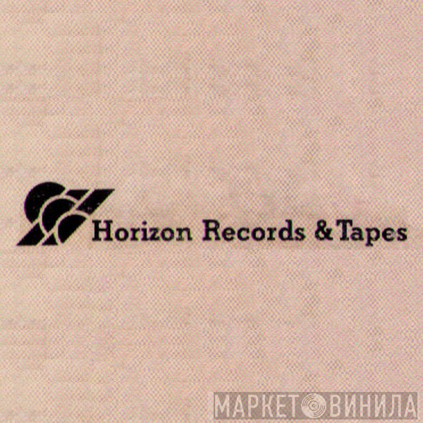 Horizon Records & Tapes - Винил CD и Кассеты лейбла Horizon Records & Tapes на сайте МаркетВинила