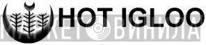 Hot Igloo - Винил CD и Кассеты лейбла Hot Igloo на сайте МаркетВинила