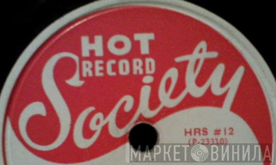 Hot Record Society - Винил CD и Кассеты лейбла Hot Record Society на сайте МаркетВинила