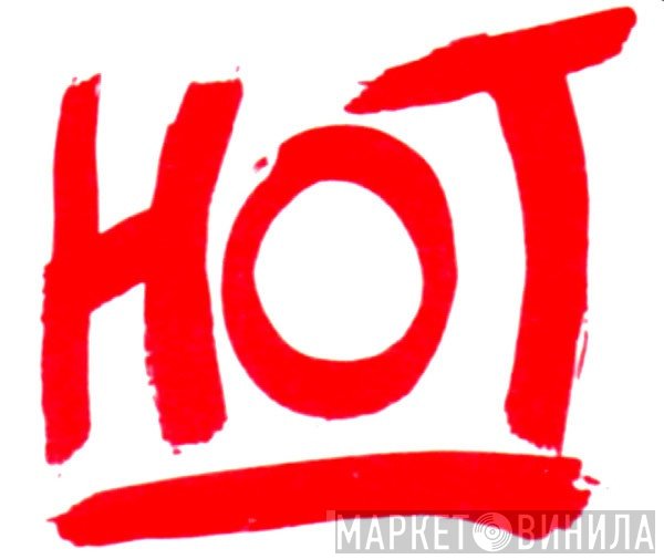 Hot - Винил CD и Кассеты лейбла Hot на сайте МаркетВинила