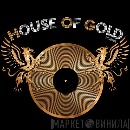 House Of Gold Records - Винил CD и Кассеты лейбла House Of Gold Records на сайте МаркетВинила