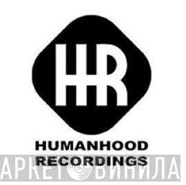 Humanhood Recordings - Винил CD и Кассеты лейбла Humanhood Recordings на сайте МаркетВинила