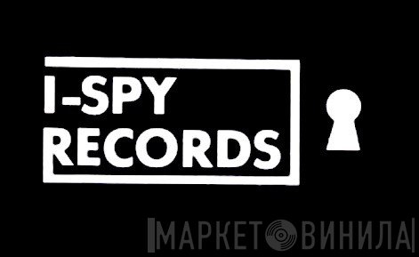 I-Spy Records - Винил CD и Кассеты лейбла I-Spy Records на сайте МаркетВинила