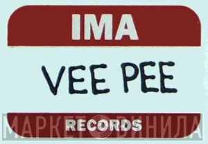 IMA Vee Pee Records - Винил CD и Кассеты лейбла IMA Vee Pee Records на сайте МаркетВинила