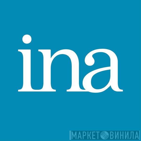 INA - Винил CD и Кассеты лейбла INA на сайте МаркетВинила