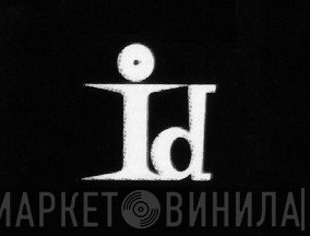 Id - Винил CD и Кассеты лейбла Id на сайте МаркетВинила