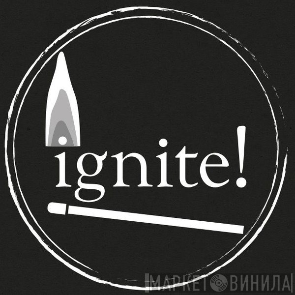 Ignite!  - Винил CD и Кассеты лейбла Ignite! (2) на сайте МаркетВинила