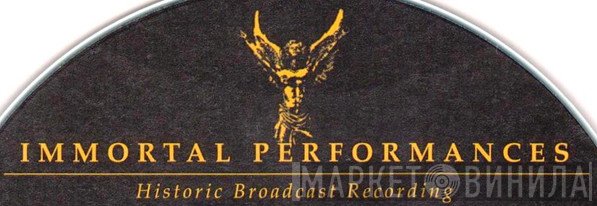 Immortal Performances  - Винил CD и Кассеты лейбла Immortal Performances (3) на сайте МаркетВинила