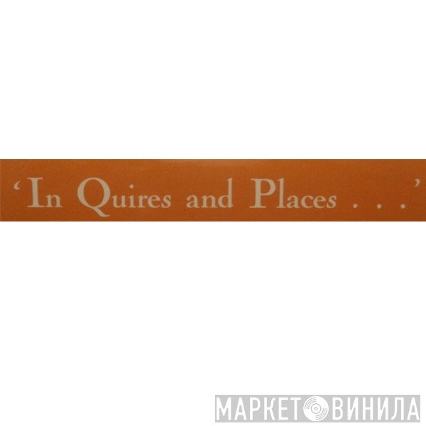 In Quires And Places... - Винил CD и Кассеты лейбла In Quires And Places... на сайте МаркетВинила