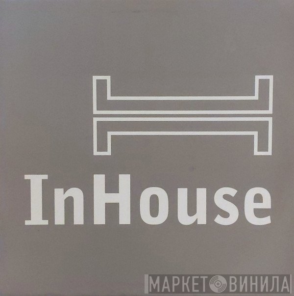 InHouse  - Винил CD и Кассеты лейбла InHouse (8) на сайте МаркетВинила