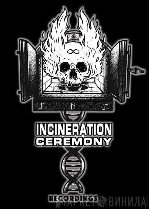 Incineration Ceremony Recordings - Винил CD и Кассеты лейбла Incineration Ceremony Recordings на сайте МаркетВинила
