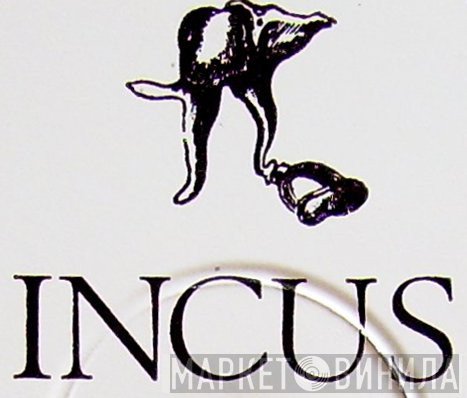 Incus - Винил CD и Кассеты лейбла Incus на сайте МаркетВинила