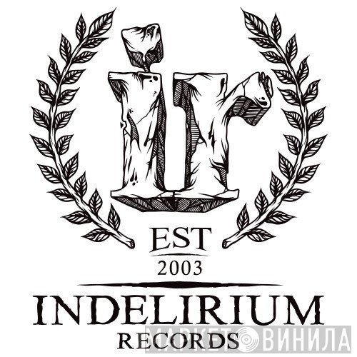 Indelirium Records - Винил CD и Кассеты лейбла Indelirium Records на сайте МаркетВинила