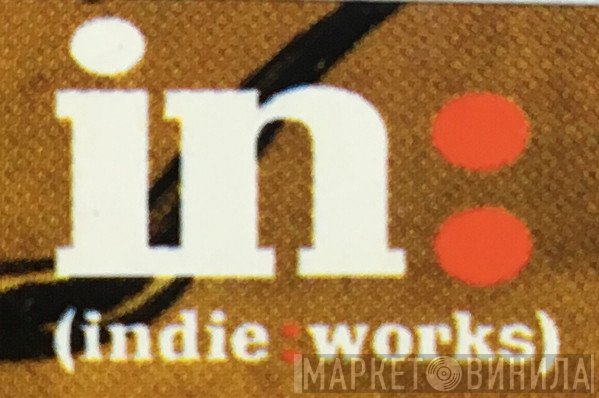 Indie:Works - Винил CD и Кассеты лейбла Indie:Works на сайте МаркетВинила