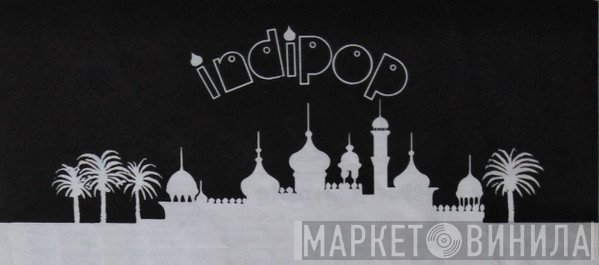 Indipop - Винил CD и Кассеты лейбла Indipop на сайте МаркетВинила