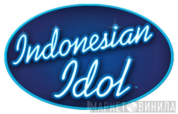 Indonesian Idol - Винил CD и Кассеты лейбла Indonesian Idol на сайте МаркетВинила