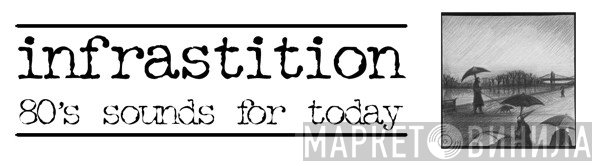 Infrastition - Винил CD и Кассеты лейбла Infrastition на сайте МаркетВинила