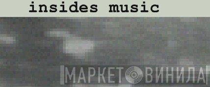 Insides Music - Винил CD и Кассеты лейбла Insides Music на сайте МаркетВинила