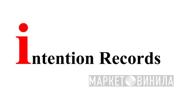 Intention Records - Винил CD и Кассеты лейбла Intention Records на сайте МаркетВинила