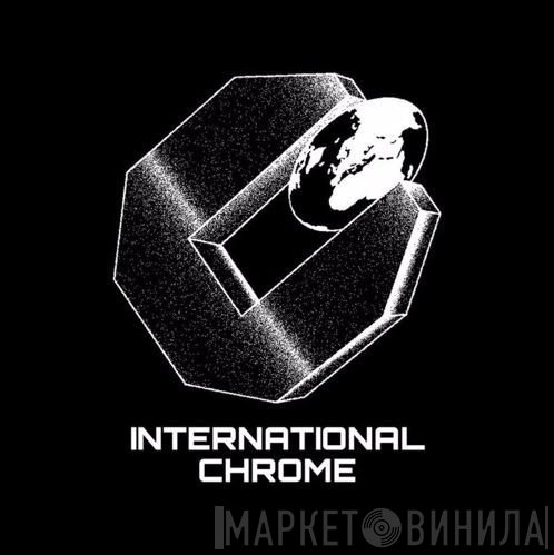 International Chrome - Винил CD и Кассеты лейбла International Chrome на сайте МаркетВинила
