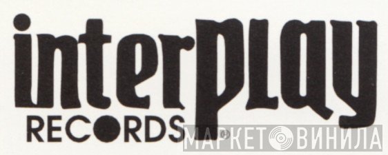 Interplay Records - Винил CD и Кассеты лейбла Interplay Records на сайте МаркетВинила