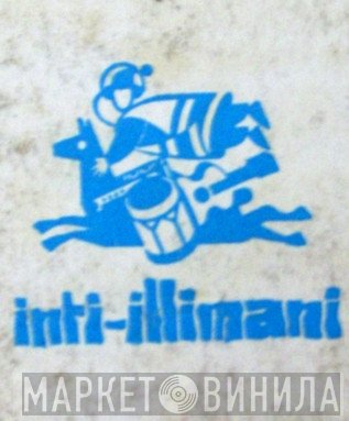 Inti-Illimani - Винил CD и Кассеты лейбла Inti-Illimani на сайте МаркетВинила