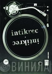 Intikrec - Винил CD и Кассеты лейбла Intikrec на сайте МаркетВинила