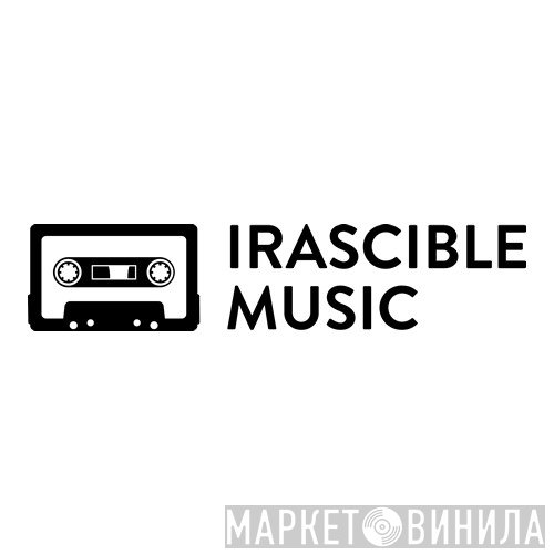 Irascible - Винил CD и Кассеты лейбла Irascible на сайте МаркетВинила