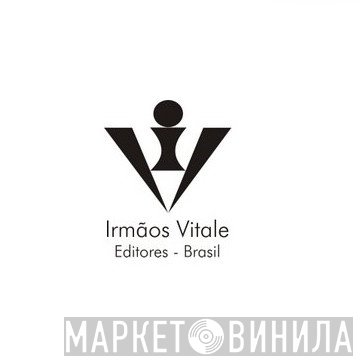 Irmãos Vitale - Винил CD и Кассеты лейбла Irmãos Vitale на сайте МаркетВинила