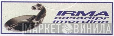 Irma CasaDiPrimordine - Винил CD и Кассеты лейбла Irma CasaDiPrimordine на сайте МаркетВинила