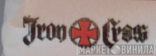 Iron Cross - Винил CD и Кассеты лейбла Iron Cross на сайте МаркетВинила